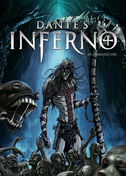 Ад Данте: Анимированный эпос / Dante's Inferno: An Animated Epic