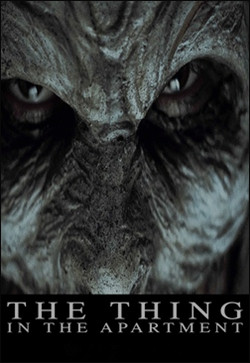 Нечто в квартире / The Thing in the Apartment